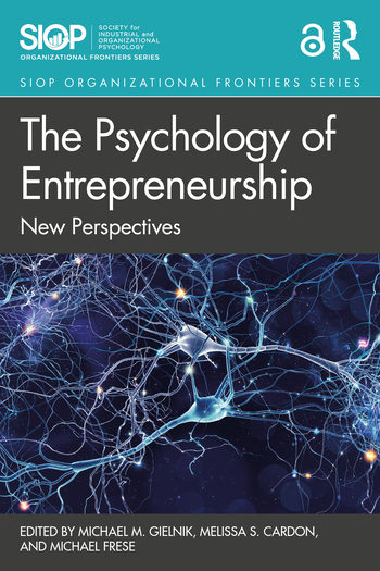 The Psychology of Entrepreneurship: New Perspectives